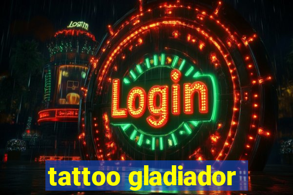 tattoo gladiador